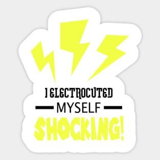 Funny Electrician Pun Engineer Gift Idea Puns Meme Sticker